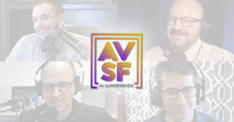 Tips for higher ed AV/IT from the AV SuperFriends