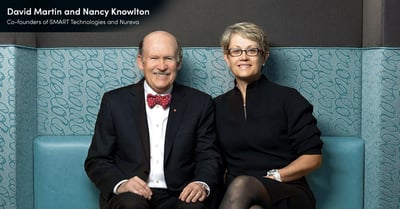 David Martin and Nancy Knowlton, co-founders of SMART Technologies and Nureva